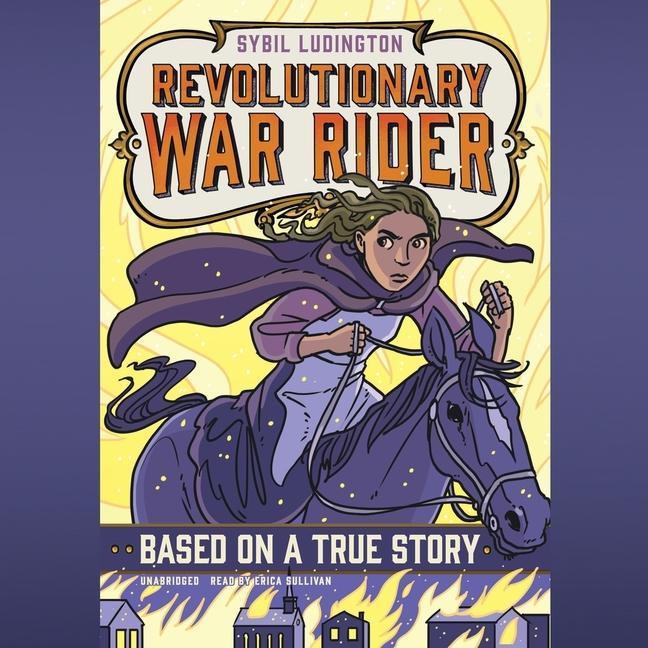 Digital Sybil Ludington: Revolutionary War Rider Erica Sullivan