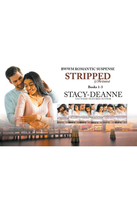 Kniha Stripped Series Books 1-3 Stacy-Deanne