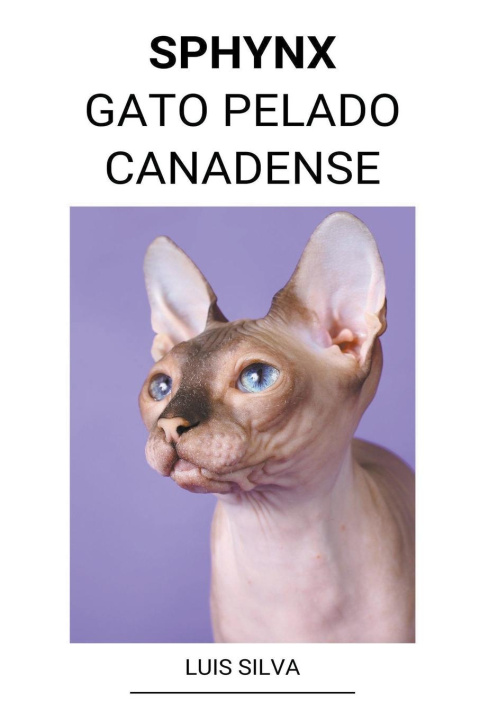 Könyv Sphynx (Gato Pelado Canadense) 