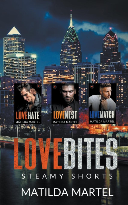 Knjiga Love Bites Steamy Shorts Matilda Martel