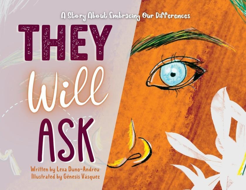 Knjiga They Will Ask: A Story About Embracing Our Differences Génesis Vásquez