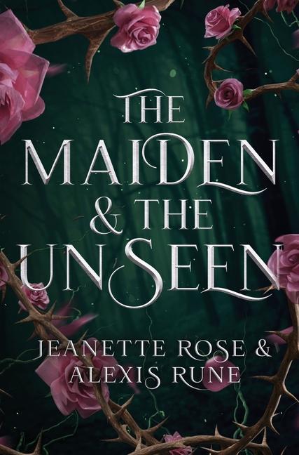 Kniha Maiden & The Unseen Rose