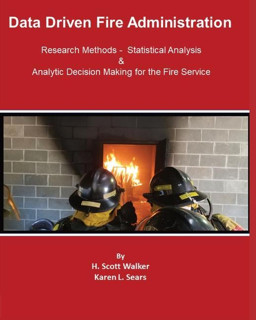 Knjiga Data Driven Fire Administration Karen L. Sears