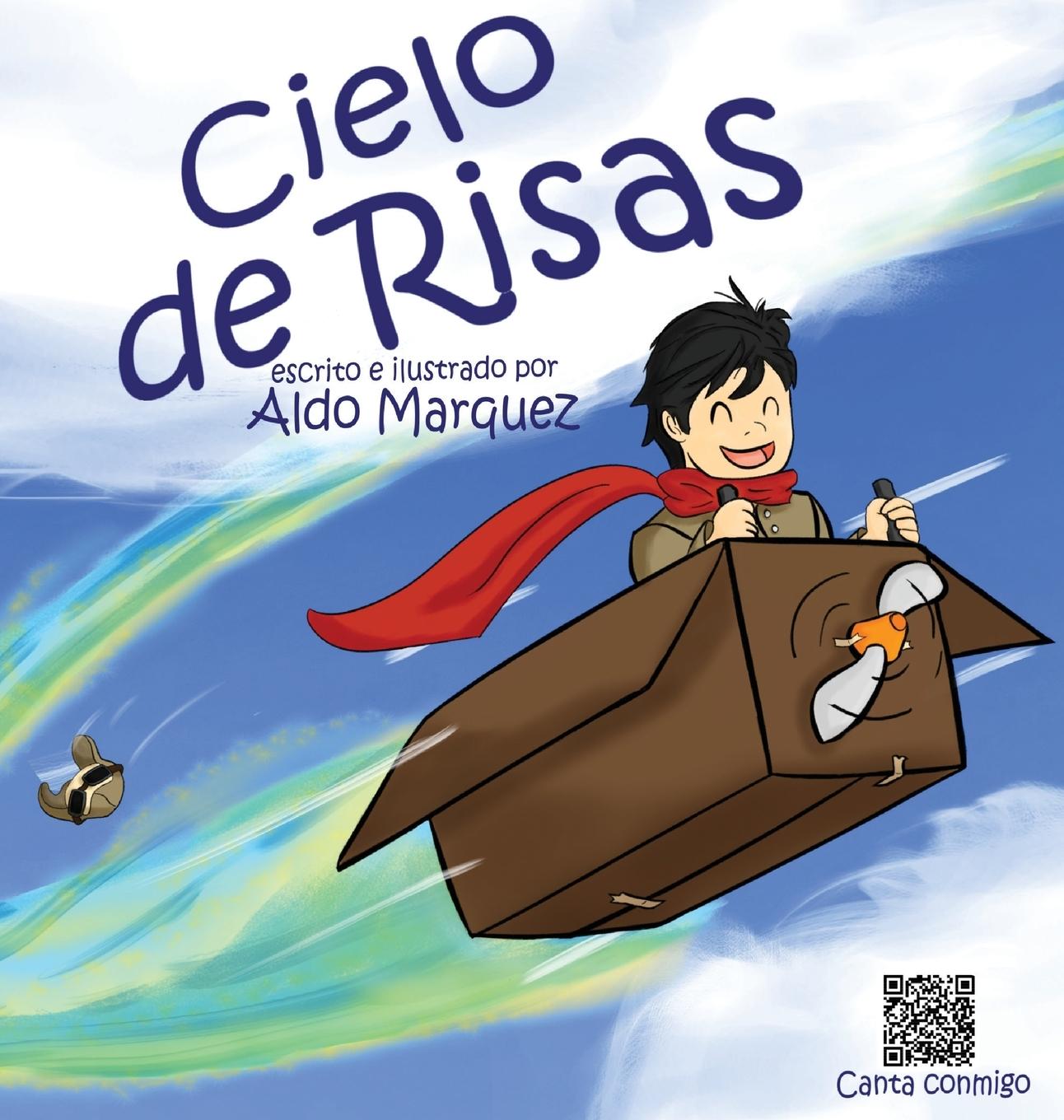Knjiga Cielo de Risas Aldo Marquez