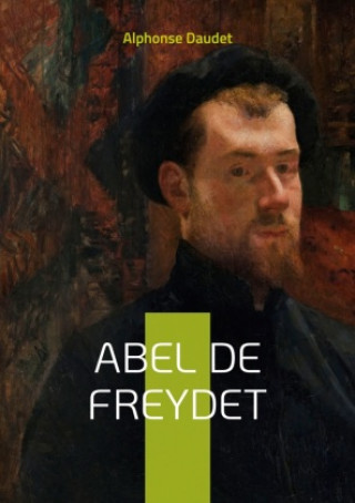 Knjiga Abel De Freydet Daudet