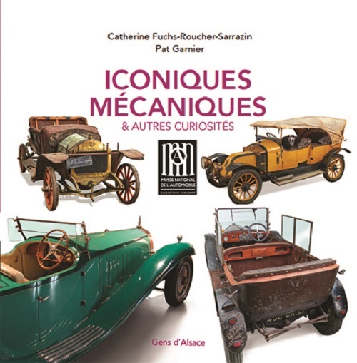 Kniha ICONIQUES MÉCANIQUES & AUTRES CURIOSITÉS FUCHS-ROUCHER-SARRAZIN