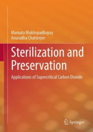Könyv Sterilization and Preservation Mamata Mukhopadhayay