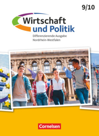 Kniha Wirtschaft und Politik 9./10. Schuljahr. Nordrhein-Westfalen - Schülerbuch Matthias Kerk