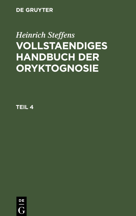 Книга Vollstaendiges Handbuch der Oryktognosie, Teil 4, Vollstaendiges Handbuch der Oryktognosie Teil 4 