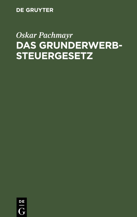 Kniha Das Grunderwerbsteuergesetz 