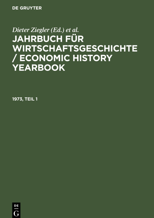 Libro Jahrbuch für Wirtschaftsgeschichte / Economic History Yearbook, 1973, Teil 1 Reinhold Reith