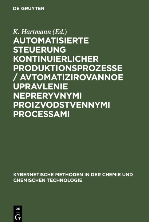 Carte Automatisierte Steuerung kontinuierlicher Produktionsprozesse / Avtomatizirovannoe upravlenie nepreryvnymi proizvodstvennymi processami 