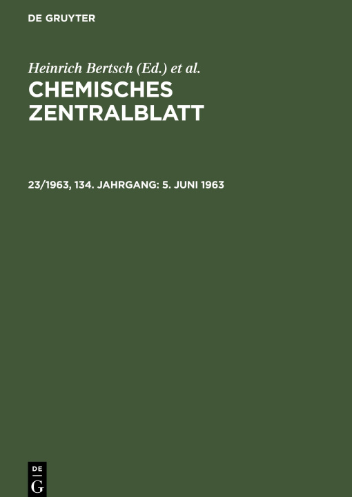 Kniha Chemisches Zentralblatt, 23/1963, 134. Jahrgang, 5. Juni 1963 Wilhelm Klemm