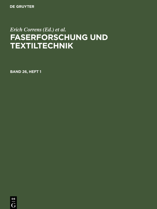 Könyv Faserforschung und Textiltechnik, Band 26, Heft 1, Faserforschung und Textiltechnik Band 26, Heft 1 Walter Frenzel