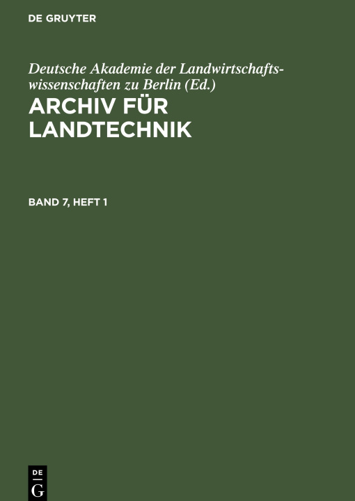 Kniha Archiv für Landtechnik, Band 7, Heft 1, Archiv für Landtechnik Band 7, Heft 1 