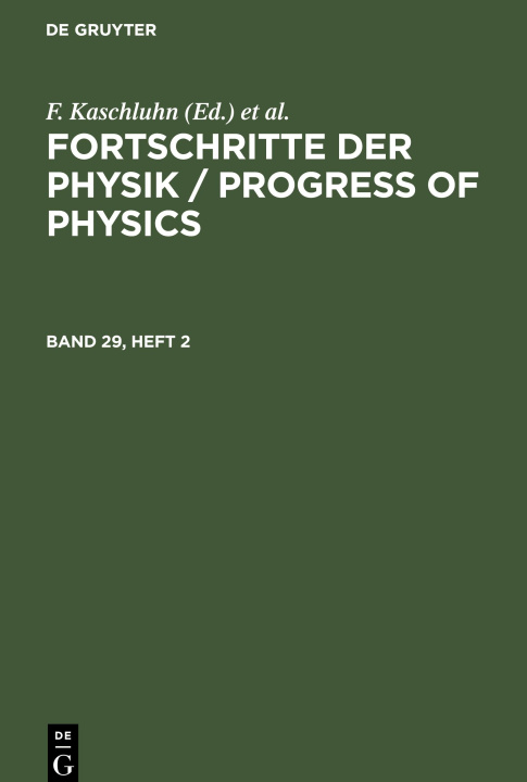 Buch Fortschritte der Physik / Progress of Physics, Band 29, Heft 2, Fortschritte der Physik / Progress of Physics Band 29, Heft 2 A. Lösche