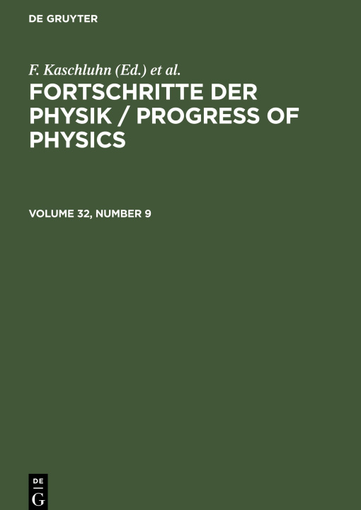 Könyv Fortschritte der Physik / Progress of Physics, Volume 32, Number 9, Fortschritte der Physik / Progress of Physics Volume 32, Number 9 A. Lösche