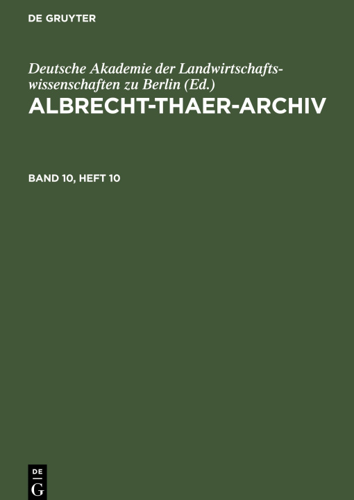 Kniha Albrecht-Thaer-Archiv, Band 10, Heft 10, Albrecht-Thaer-Archiv Band 10, Heft 10 