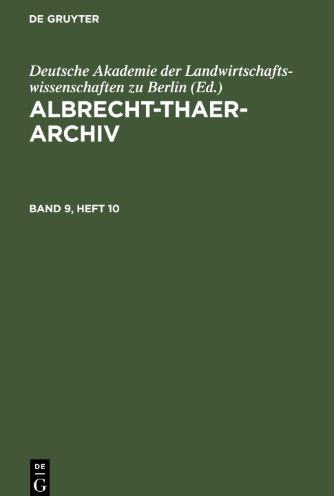 Kniha Albrecht-Thaer-Archiv, Band 9, Heft 10, Albrecht-Thaer-Archiv Band 9, Heft 10 