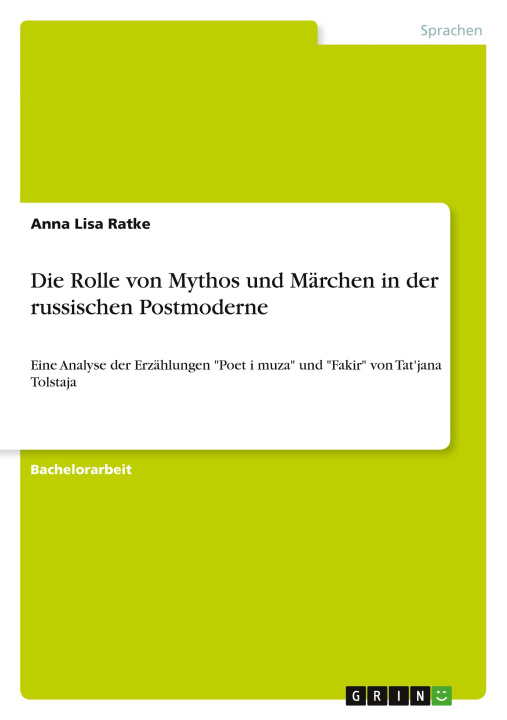 Książka Die Rolle von Mythos und Märchen in der russischen Postmoderne 