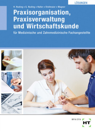 Kniha Praxisorganisation, Praxisverwaltung und Wirtschaftskunde Margit Wagner