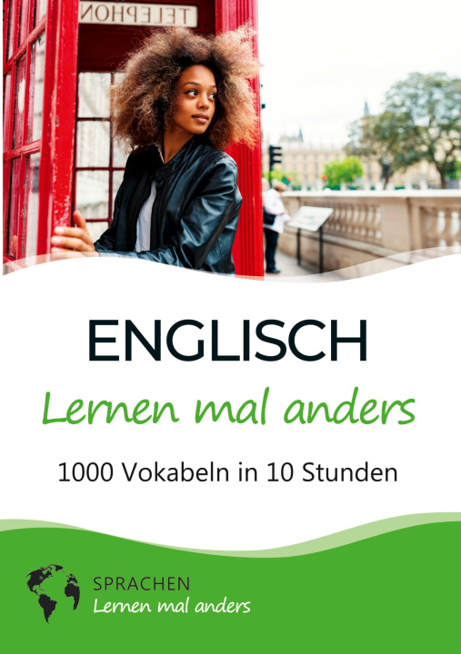 Kniha Englisch lernen mal anders - 1000 Vokabeln in 10 Stunden 