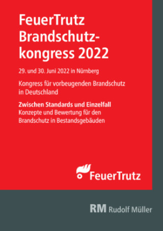 Könyv Tagungsband FeuerTrutz Brandschutzkongress 2022 