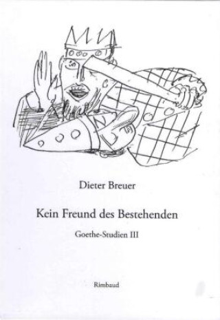 Kniha Kein Freund des Bestehenden Dieter Breuer