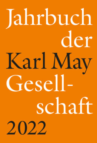 Kniha Jahrbuch der Karl-May-Gesellschaft 2022 Claus Roxin