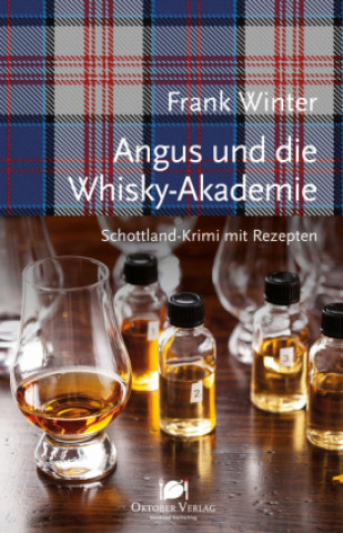 Kniha Angus und die Whisky-Akademie Frank Winter