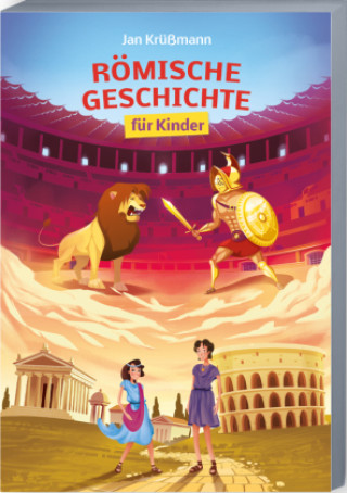 Könyv Römische Geschichte für Kinder 