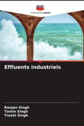 Knjiga Effluents industriels Tanim Singh