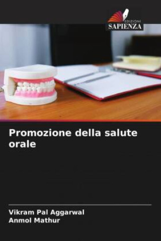 Knjiga Promozione della salute orale Anmol Mathur