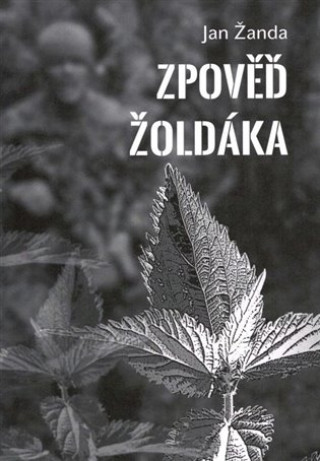 Книга Zpověď žoldáka Jan Žanda