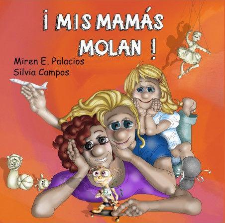 Buch ?Mis mamás molan! 