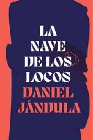 Knjiga NAVE DE LOS LOCOS, LA JANDULA