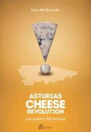 Carte Asturias Cheese Revolution. Los quesos del paraíso 