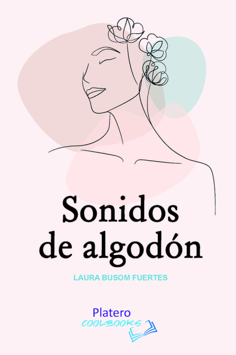 Knjiga Sonidos de algodón LAURA BUSOM FUERTES
