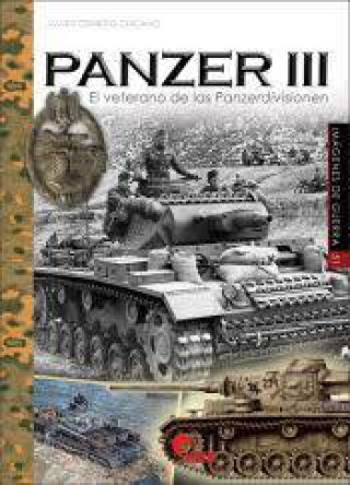 Kniha Panzer III. el veterano de las panzerdivisionen 