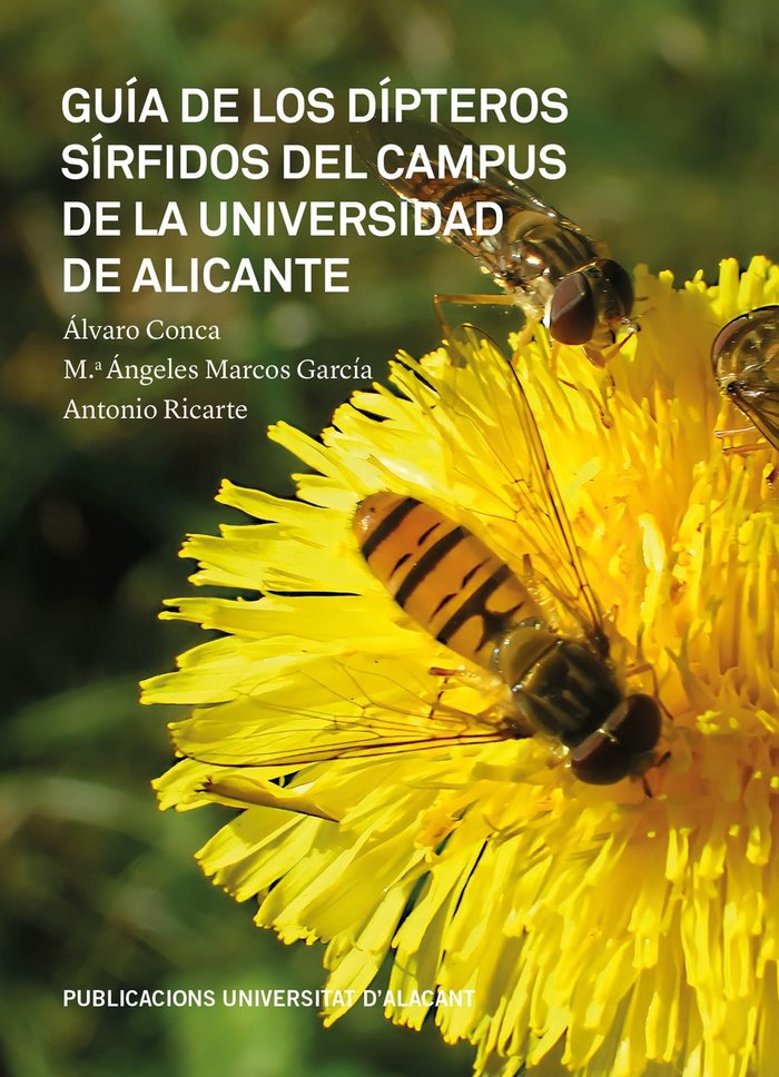 Könyv Guía de los dípteros sírfidos del campus de la Universidad de Alicante 