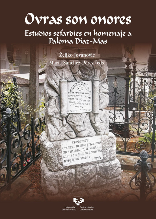 Kniha Ovras son onores. Estudios sefardíes en homenaje a Paloma Díaz-Mas 