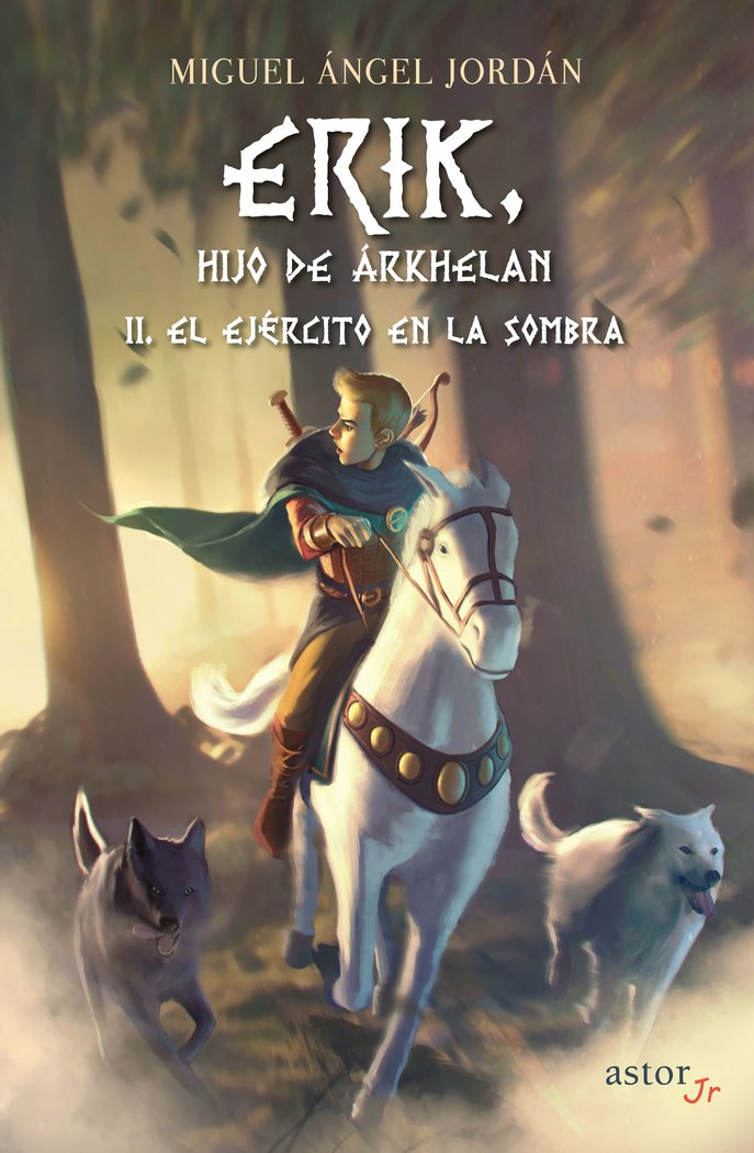 Buch Erik, hijo de Árkhelan II. El ejército en la sombra JORDAN