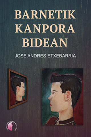 Buch Barnetik kanpora bidean ETXEBARRIA ETXEITA