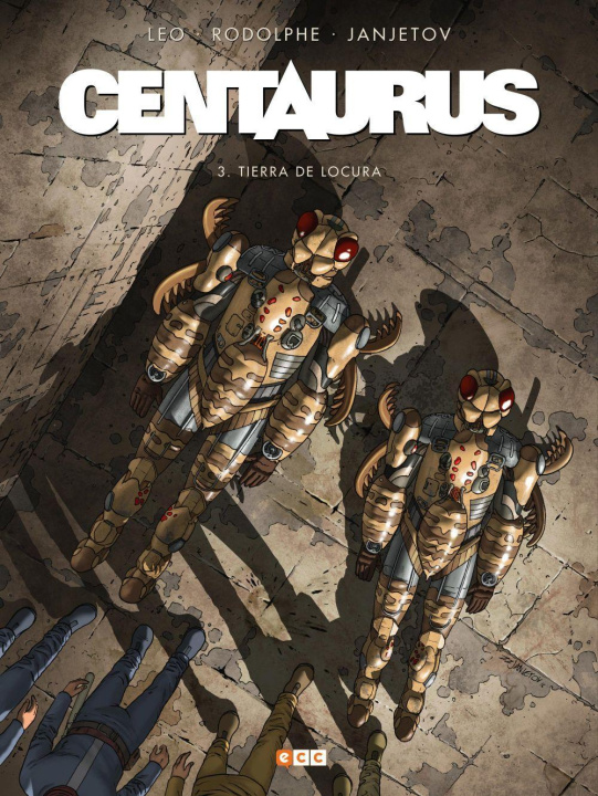 Könyv Centaurus núm. 03: Tierra de locura 