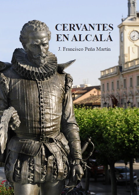 Livre Cervantes en Alcalá PEÑA MARTIN