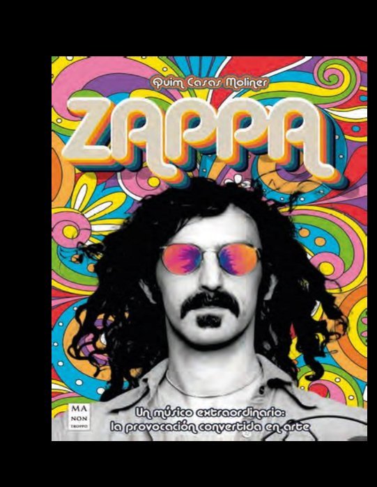 Knjiga Zappa : un músico extraordinario : la provocación convertida en arte Casas Moliner Quim