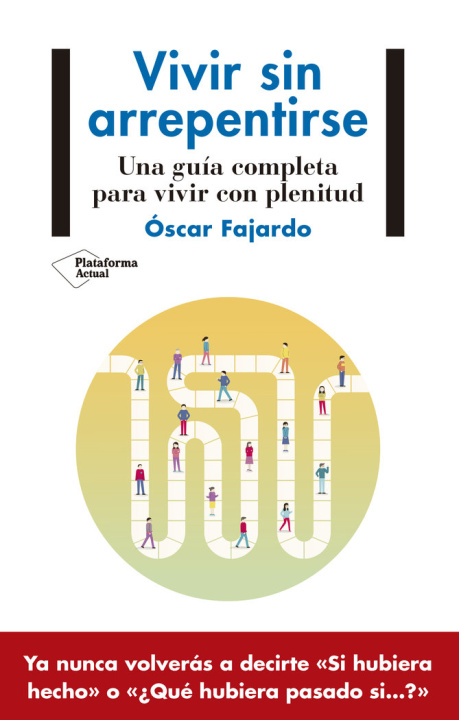 Kniha Vivir sin arrepentirse FAJARDO