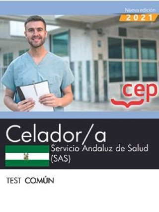 Libro Celador/a. Servicio Andaluz de Salud (SAS). Test común 