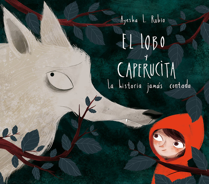 Kniha El lobo y Caperucita: La historia jamás contada 