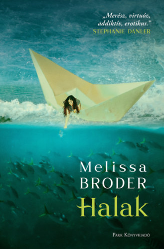 Kniha Halak Melissa Broder